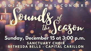 Sounds of the Season: 2024 Christmas Concert