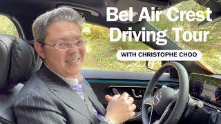 Exclusive Look: Driving Tour Through the Bel Air Crest Elite Gated Community with Christophe Choo!