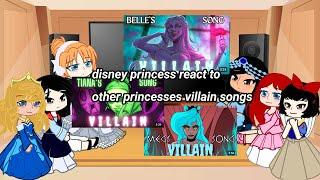disney princess react to other princesses villain songs (Meg's, tiana's, Belle's villain song)