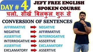 JEFY Free Spoken English Course | Day 4 | Interchange / Conversion of Sentences | English Speaking