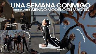 UNA SEMANA CONMIGO SIENDO MODELO EN MADRID | Vlog con Oysho