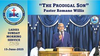 Ladies' Sunday Morning Service - "The Prodigal Son" [15-Jun-25]