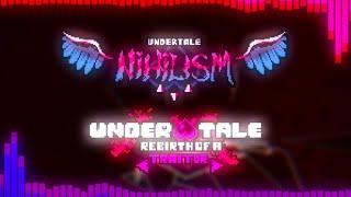 Betraying the Traitor (UT: Nihilism x Undertale: R.O.a.T.)