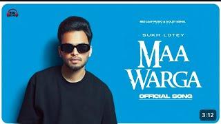 Maa Warga Sukh lotey | official song  full video | punjabi song | Red leaf music