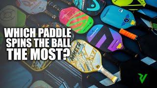 The Ultimate Pickleball Paddle Spin Comparison