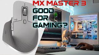 Logitech MX Master 3. Is it good for Gaming?