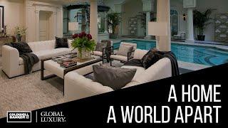 Coldwell Banker Global Luxury | Home of The Week - A Home A World Apart