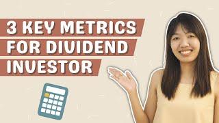 3 Key Metrics To Know As A Dividend Investor
