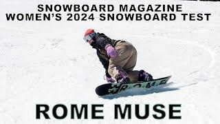 2024 Rome Muse Review - Snowboard Magazine 2024 Women's Snowboard Test