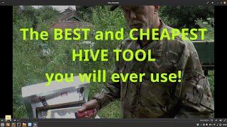 The BEST and CHEAPEST HIVE TOOL you will ever use!