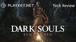 Dark Souls Remastered - praising the Sun in 1080p@60fps with Playkey.net