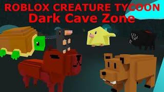 Roblox creature tycoon - how to unlock all dark cave zone creatures