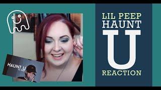 Lil Peep - Haunt U - REACTION