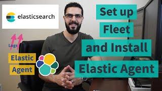 Set up Fleet Server and Install Elastic Agent