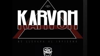 KARVOH - Me llevará al infierno ( producido por Jeke Mamoneos )