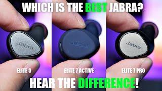 Jabra Elite 7 Active vs Elite 7 Pro vs Elite 3 - Which is the BEST? 