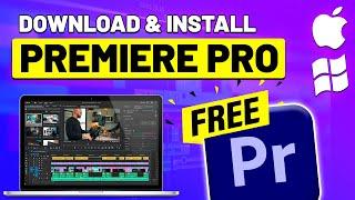 How to Download Adobe Premiere Pro for FREE on PC & MAC in 2024 (Updated Way)