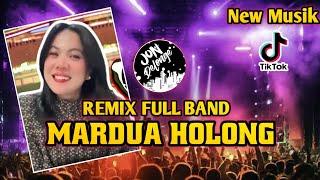 DJ MARDUA HOLONG II DJ REMIX FULL BAND