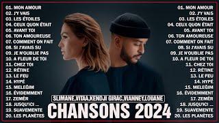 Chanson Française 2024 Nouveauté  Vitaa, Slimane, Patrick Fiori, Louane, Pierre Garnier