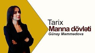 Manna dövləti | Tarix | Günay Məmmədova