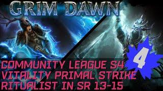 [HC] Grim Dawn Season 4 - Vitality Primal Strike Ritualist - Shattered Realm 13-15