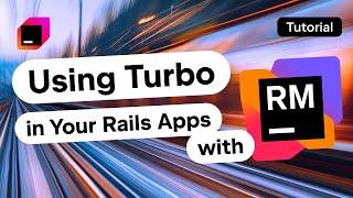 Using Turbo in Your Rails Apps with RubyMine