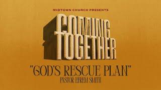 Coming Together: The Book of Romans Trilogy (week 2) with Pastor Efrem Smith (06/22/25)