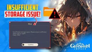 Fix Insufficient Storage Space in Genshin Impact on PC | Fix  Insufficient Storage issues on PC