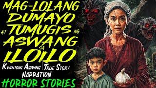 MAGLOLANG DUMAYO AT TUMUGIS NG ASWANG SA ILOILO | Kwentong Aswang | True Story