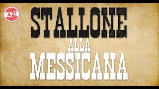 Stallone alla messicana