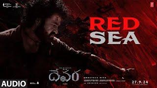 Red Sea Song | Devara Part - 1 | NTR | Koratala Siva | Anirudh Ravichander | 27 Sep 2024