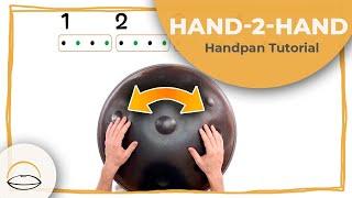 Handpan Lessons: Hand-2-Hand Playing