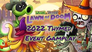 Plants vs. Zombies 2 | Lawn of Doom | 2022 Thymed Event Gameplay