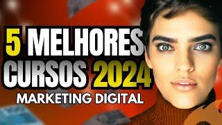 Conheça os TOP 5 Melhores Cursos Marketing Digital - 2024