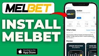 How To Download Melbet App In Iphone | Install Melbet In Iphone