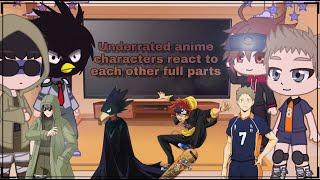 Underrated Anime Characters React To Each Other||FULL PARTS||No bgm||Fw||Angst||Repost||M'Lady