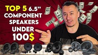 Top 5 6.5" Component Speakers Under $100 | Budget Audio Upgrade Guide