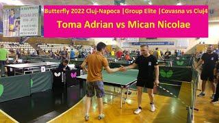 Toma Adrian (Covasna) vs Mican Nicolae (Cluj 4) |Butterfly 2022 Cluj-Napoca |Group Elite