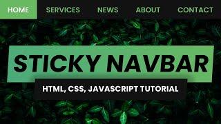 Sticky Navbar On Scroll | HTML, CSS and Javascript Tutorial