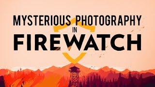 First-Person Shooter: Mysterious Photography in Firewatch