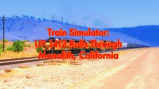 4K Train Simulator: UP 1412 Rolls Through Monolith, California