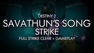 Destiny 2 - Savathun's Song Strike