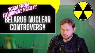 Astravyets: The Most Controversial Nuclear Power Plant on Earth