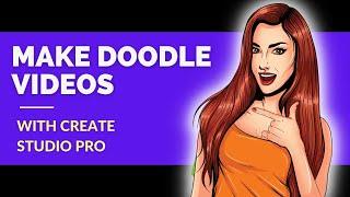 How to Make Doodle Videos with Create Studio Pro Like an Expert