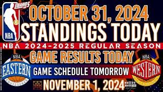 NBA STANDINGS TODAY as of OCTOBER 31, 2024 | GAME RESULTS TODAY | GAMES TOMORROW / NOVEMBER 1 | FRI