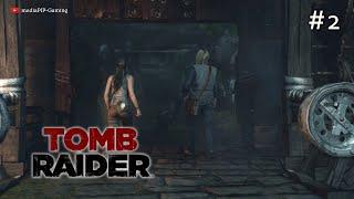 [EP #2] Tomb Raider (2013) -- Game Walkthrough No Commentary -- Xbox One