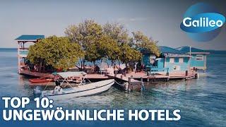 Einmalige Übernachtungen – Die 10 abgefahrensten Hotels weltweit!