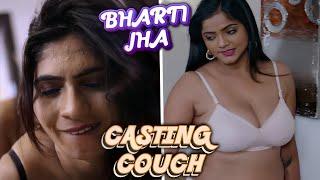 Casting Couch | Bharti Jha | Hot New Webseries 2024 | Wow Gold app | Filmic Journey