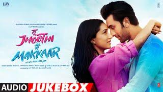 Tu Jhoothi Main Makkar (Audio Jukebox) | Ranbir, Shraddha | Pritam, Amitabh Bhattacharya | #TJMM 