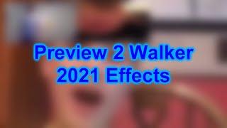 Preview 2 Walker 2021 Effects (Round 1 Vs. Jackhogs)